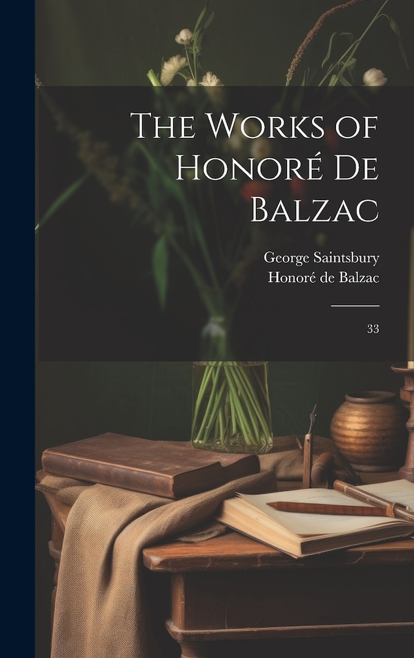 The Works of Honoré de Balzac, Hardcover | Indigo Chapters
