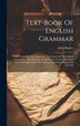 Text-book Of English Grammar by John Hunter, Hardcover | Indigo Chapters