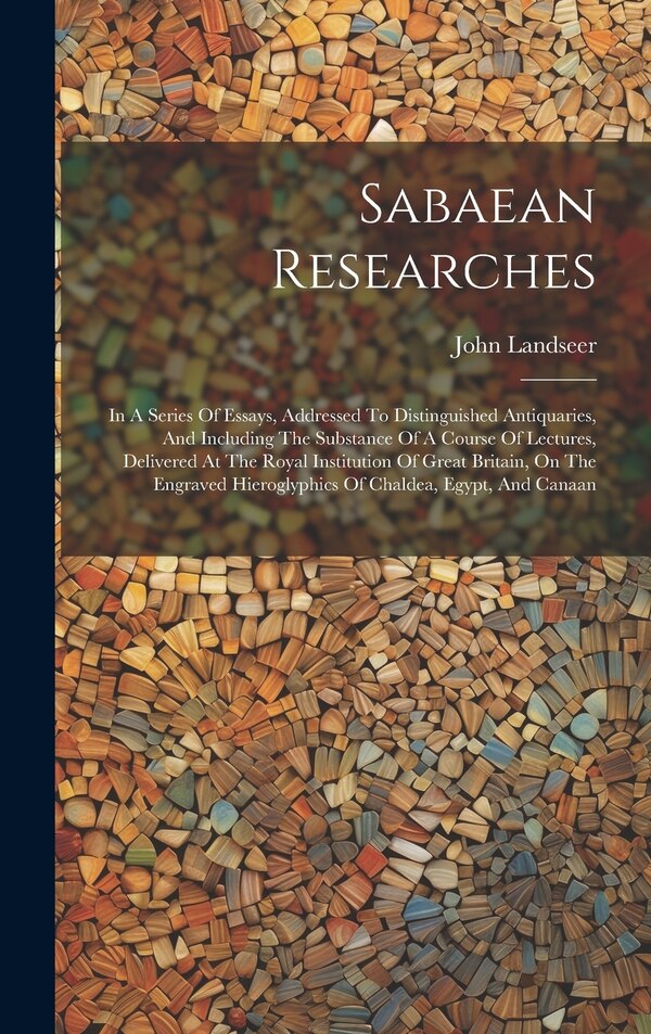 Sabaean Researches by John Landseer, Hardcover | Indigo Chapters