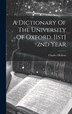 A Dictionary Of The University Of Oxford. [1st] 2nd Year by Charles Dickens, Hardcover | Indigo Chapters