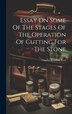 Essay On Some Of The Stages Of The Operation Of Cutting For The Stone by Charles Brandon Trye, Hardcover | Indigo Chapters