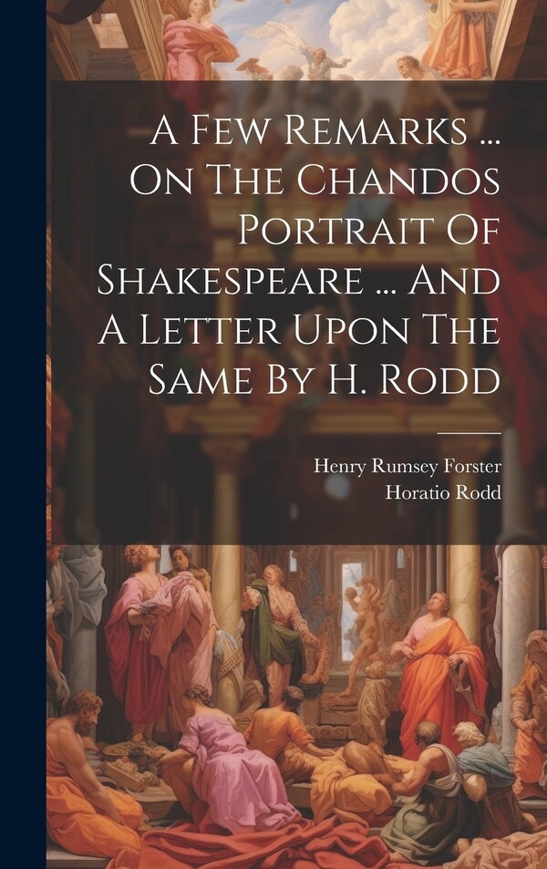 A Few Remarks by Henry Rumsey Forster, Hardcover | Indigo Chapters