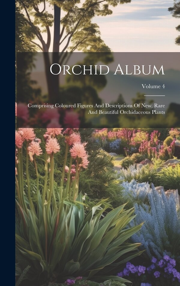Orchid Album by Anonymous, Hardcover | Indigo Chapters