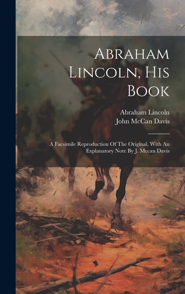 Abraham Lincoln His Book, Hardcover | Indigo Chapters