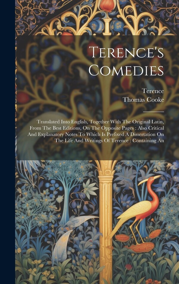 Terence's Comedies by Thomas Cooke, Hardcover | Indigo Chapters
