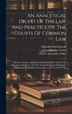An Analytical Digest Of The Law And Practice Of The Courts Of Common Law by Ephraim Arnold Jacob, Hardcover | Indigo Chapters
