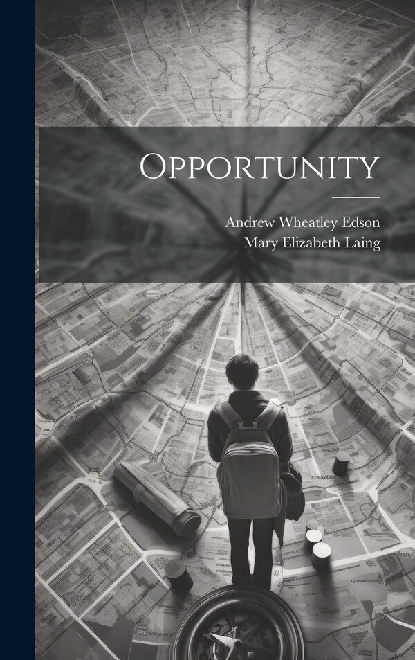 Opportunity by Mary Elizabeth Laing, Hardcover | Indigo Chapters