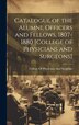 Catalogue of the Alumni Officers and Fellows 1807-1880 [College of Physicians and Surgeons], Hardcover | Indigo Chapters