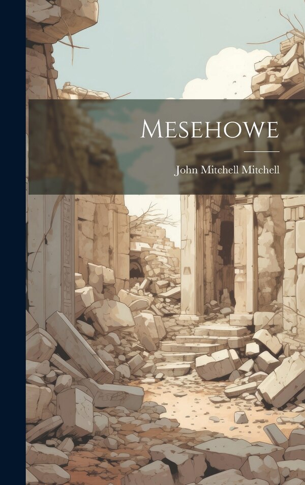 Mesehowe by John Mitchell Mitchell, Hardcover | Indigo Chapters