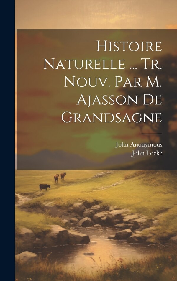 Histoire Naturelle by Anonymous, Hardcover | Indigo Chapters