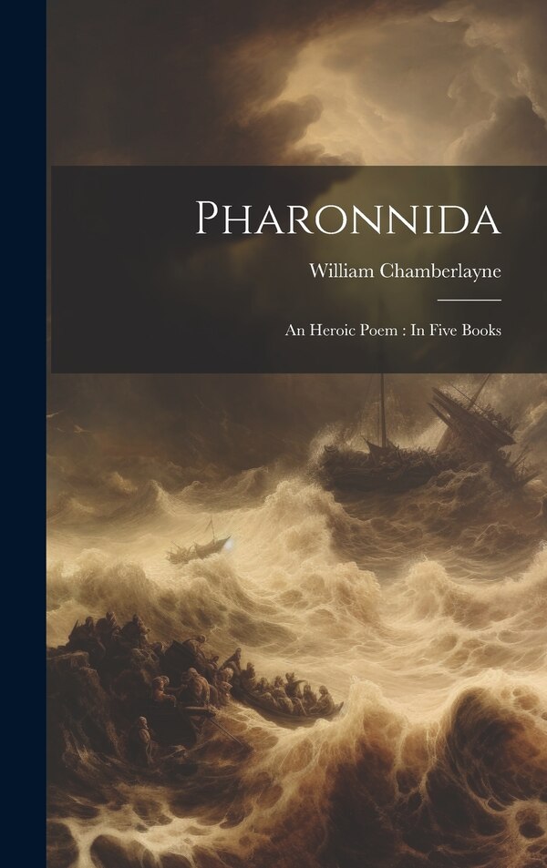 Pharonnida by William Chamberlayne, Hardcover | Indigo Chapters