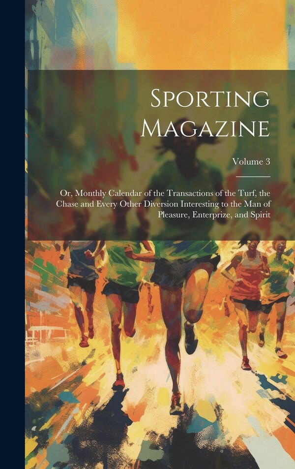 Sporting Magazine by Anonymous, Hardcover | Indigo Chapters