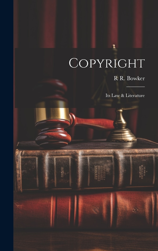 Copyright by R R Bowker, Hardcover | Indigo Chapters