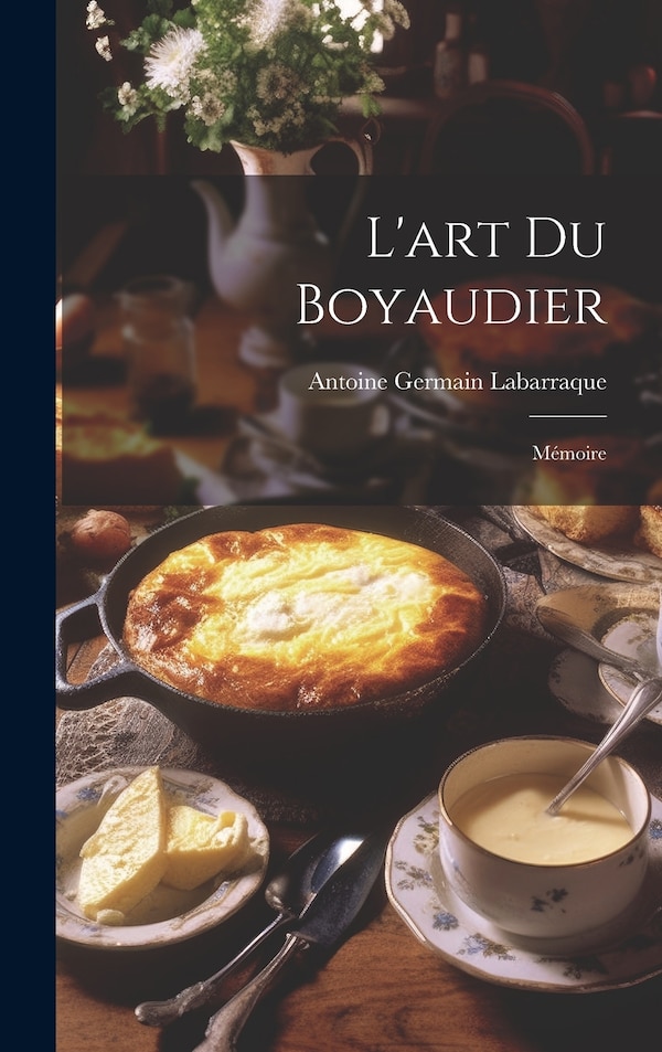 L'art Du Boyaudier by Antoine Germain Labarraque, Hardcover | Indigo Chapters