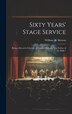 Sixty Years' Stage Service by William H Morton, Hardcover | Indigo Chapters
