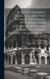 Tacitus. Germania Agricola and First Book of the Annals. With Notes From Ruperti [And Others] and Bötticher's Remarks On the Style of