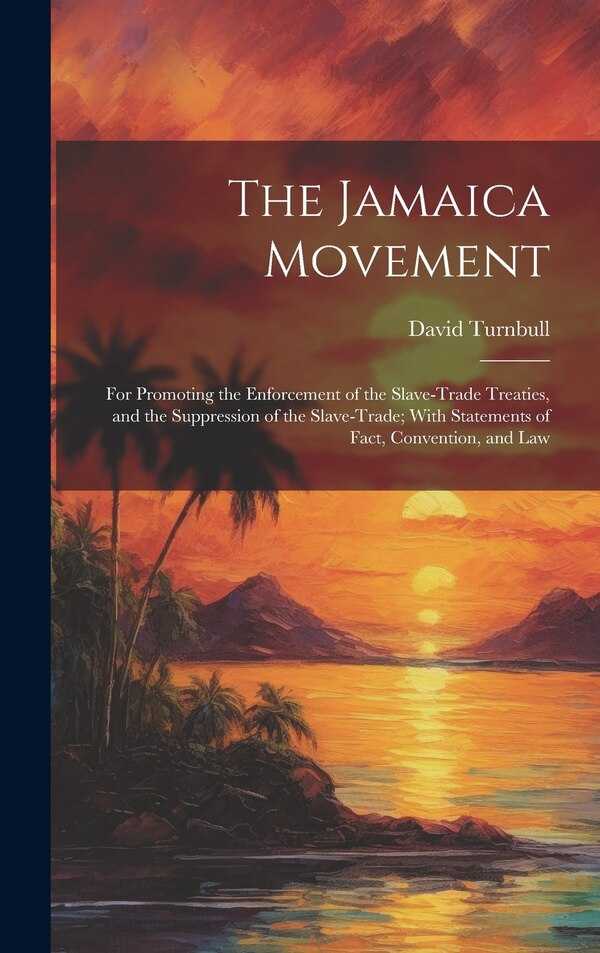 The Jamaica Movement by David Turnbull, Hardcover | Indigo Chapters