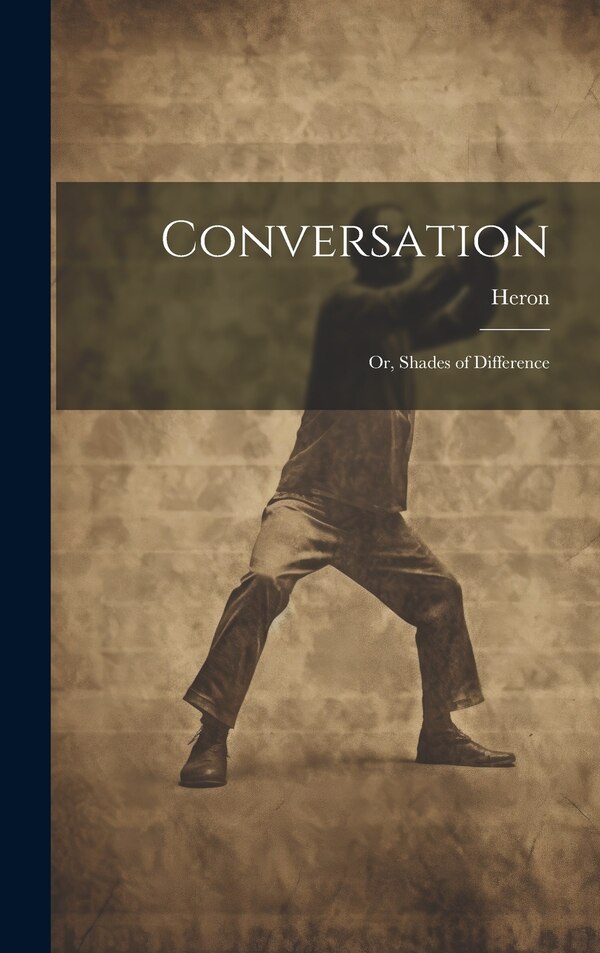 Conversation by HERON, Hardcover | Indigo Chapters