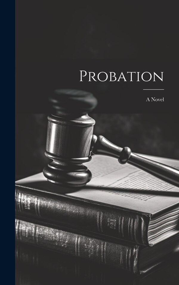 Probation by Anonymous, Hardcover | Indigo Chapters