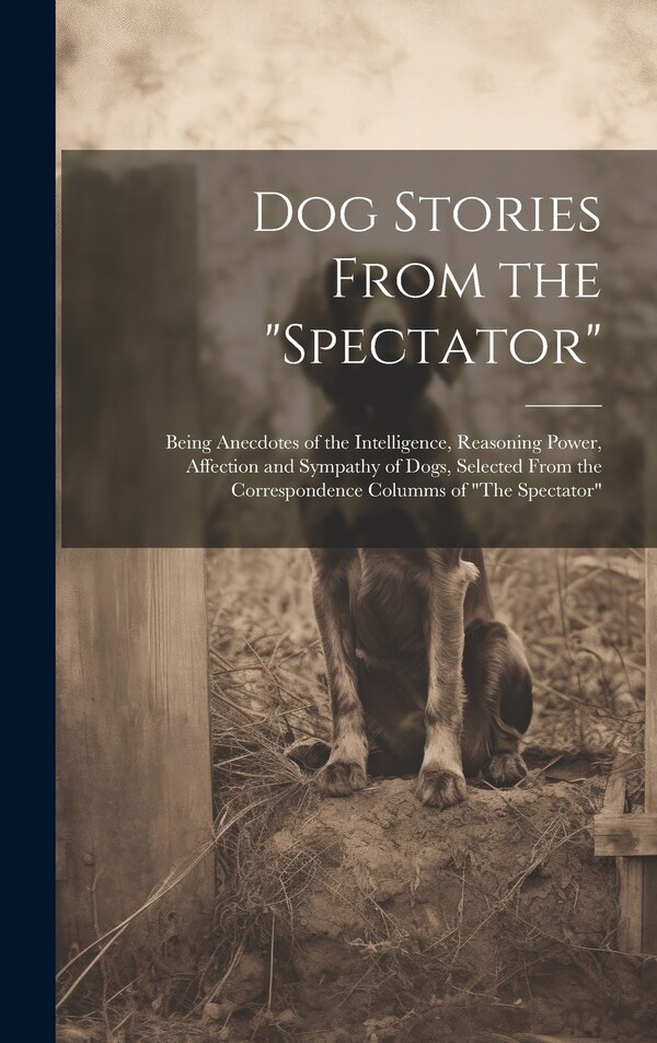 Spectator by Anonymous, Hardcover | Indigo Chapters