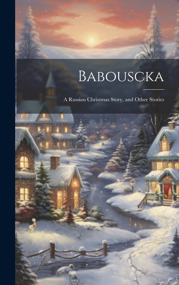 Babouscka by Anonymous, Hardcover | Indigo Chapters