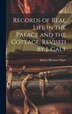 Records of Real Life in the Palace and the Cottage Revised by J. Galt by Harriet Henriette Pigott, Hardcover | Indigo Chapters