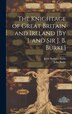 The Knightage of Great Britain and Ireland [By J. and Sir J. B. Burke] by John Burke, Hardcover | Indigo Chapters