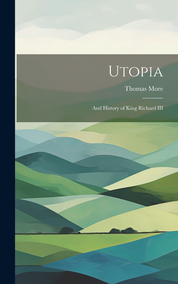 Utopia by Thomas More, Hardcover | Indigo Chapters