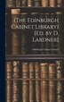 (The Edinburgh Cabinet Library) [Ed. by D. Lardner], Hardcover | Indigo Chapters