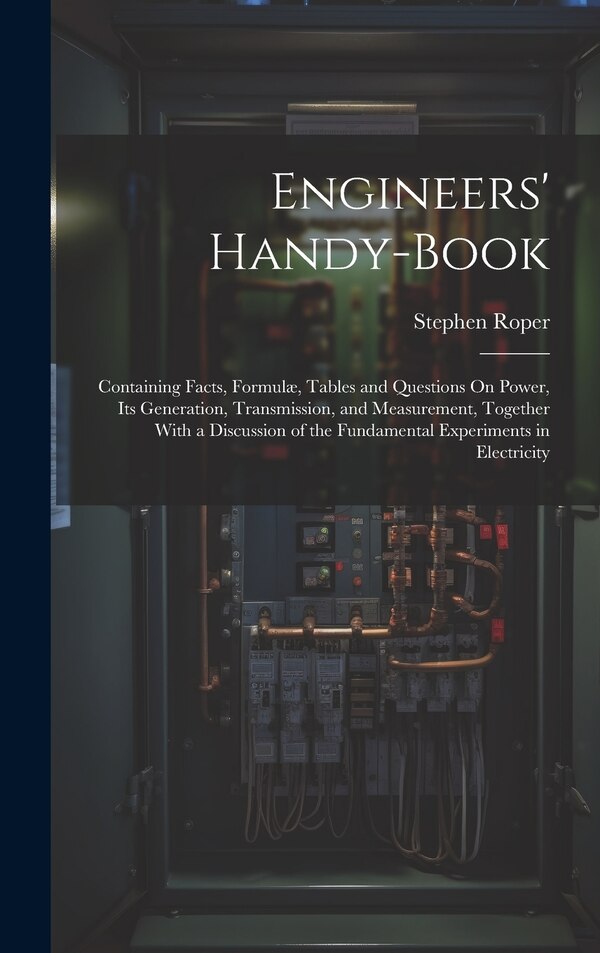Engineers' Handy-Book by Stephen Roper, Hardcover | Indigo Chapters