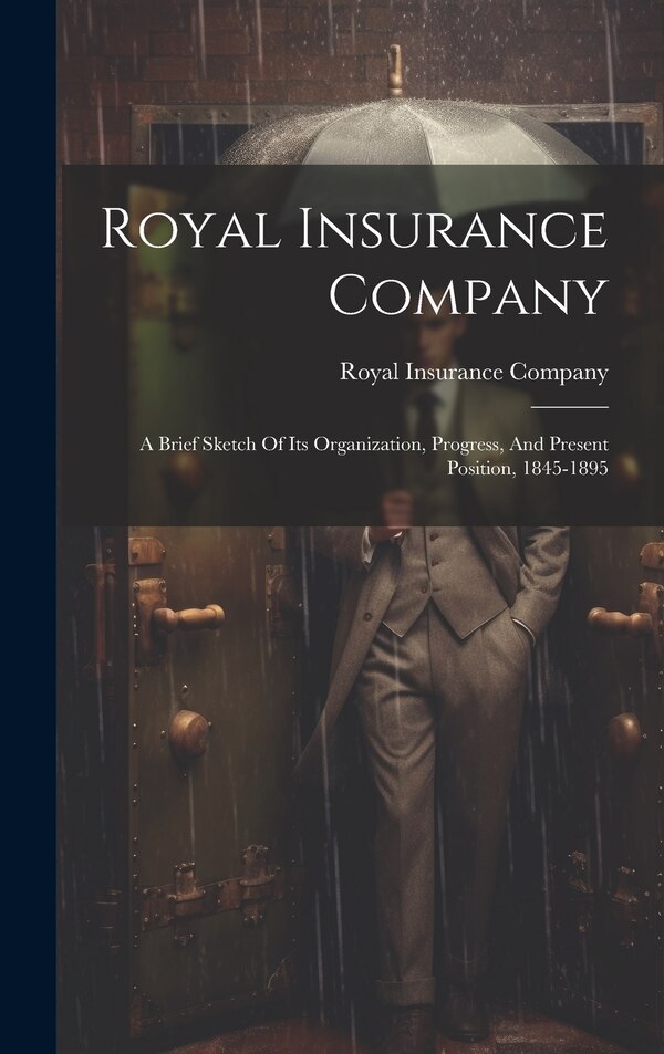 Royal Insurance Company, Hardcover | Indigo Chapters