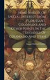 Some Insects Of Special Interest From Florissant Colorado And Other Points In The Tertiaries Of Colorado And Utah by Samuel Hubbard Scudder