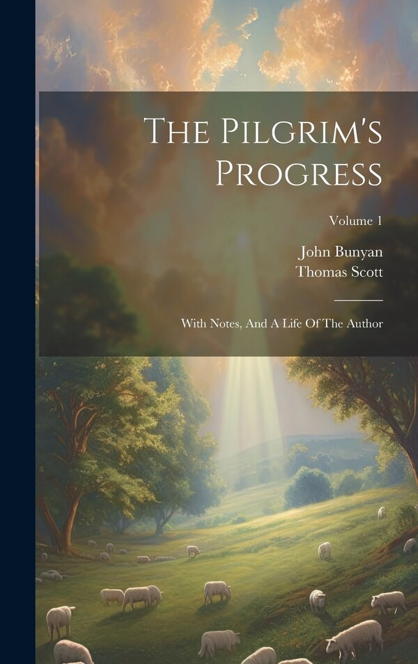 The Pilgrim's Progress by John Bunyan, Hardcover | Indigo Chapters