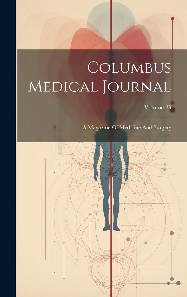 Columbus Medical Journal by Anonymous, Hardcover | Indigo Chapters