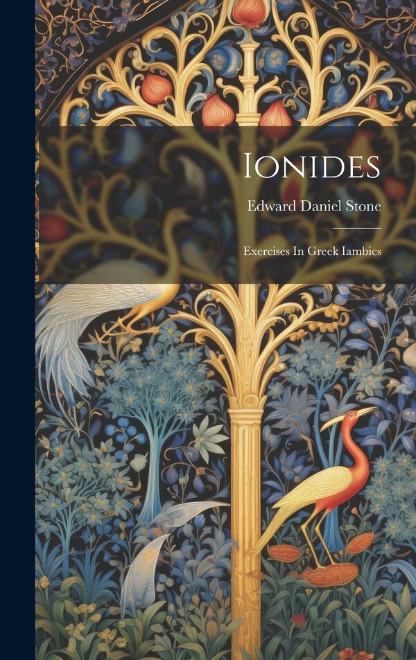 Ionides by Edward Daniel Stone, Hardcover | Indigo Chapters