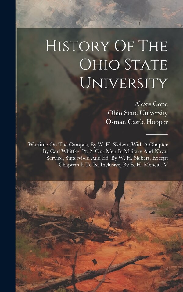 History Of The Ohio State University, Hardcover | Indigo Chapters