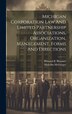 Michigan Corporation Law And Limited Partnership Associations Organization Management Forms And Directions by Malcolm Mcgregor, Hardcover