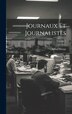 Journaux Et Journalistes; Volume 1 by Alfred Sirven, Hardcover | Indigo Chapters