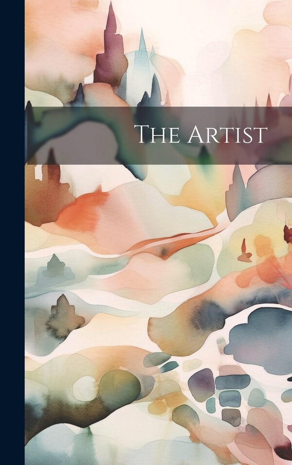 The Artist by Anonymous, Hardcover | Indigo Chapters