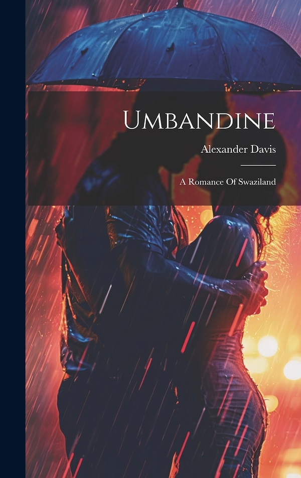 Umbandine by Alexander Davis, Hardcover | Indigo Chapters