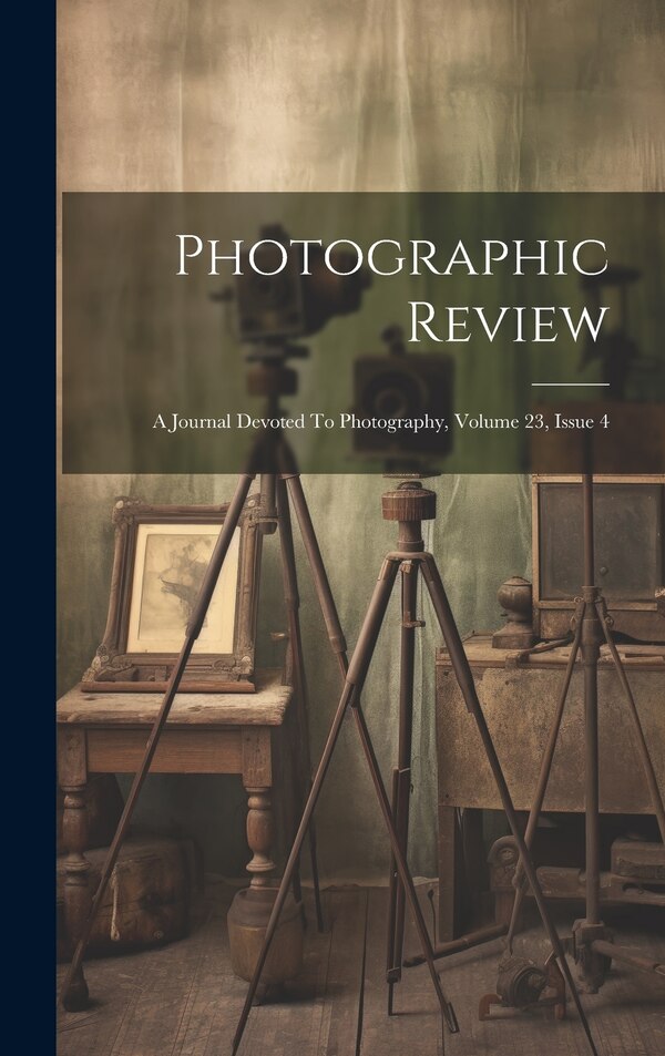 Photographic Review by Anonymous, Hardcover | Indigo Chapters