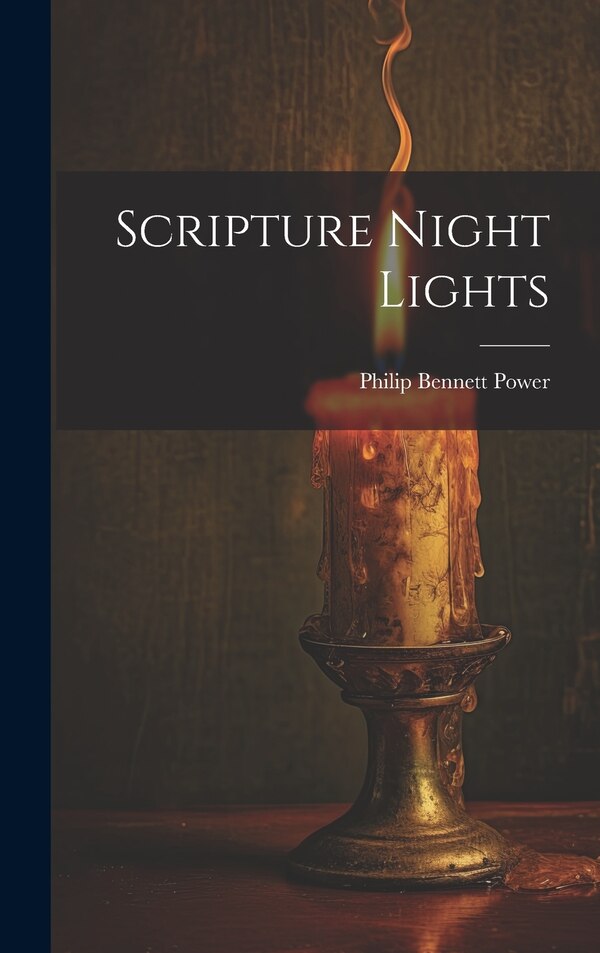 Scripture Night Lights by Philip Bennett Power, Hardcover | Indigo Chapters
