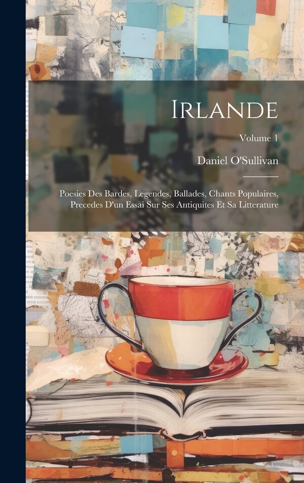 Irlande by Daniel O'Sullivan, Hardcover | Indigo Chapters