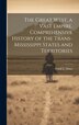 The Great West a Vast Empire. Comprehensive History of the Trans-Mississippi States and Territories by F[rank] L Dana, Hardcover | Indigo Chapters