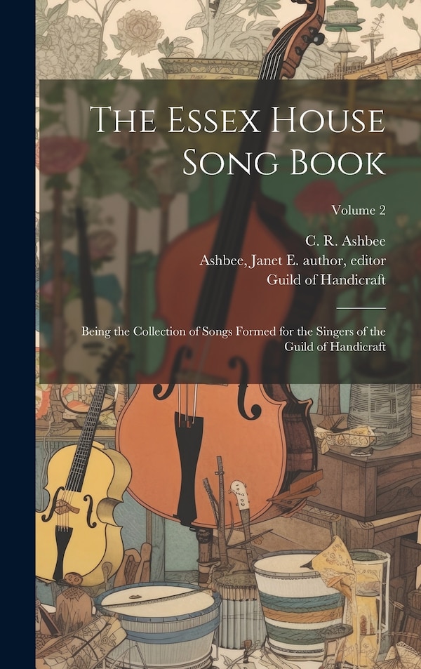 The Essex House Song Book by Paul Woodroffe, Hardcover | Indigo Chapters