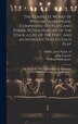 The Complete Works of William Shakespeare Comprising His Plays and Poems With a History of the Stage a Life of the Poet and an | Indigo Chapters