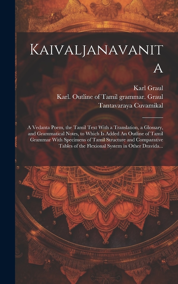 Kaivaljanavanita by Karl 1814-1864 Graul, Hardcover | Indigo Chapters