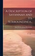 A Description of Savannah and Its Surroundings by N W & Son] [Ayer, Hardcover | Indigo Chapters