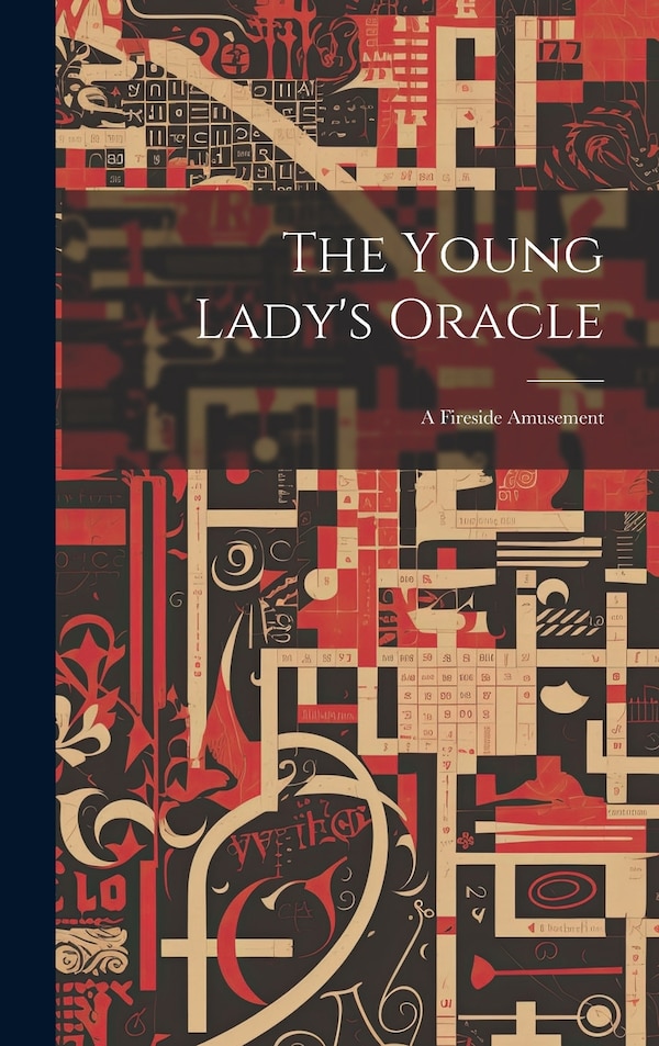 The Young Lady's Oracle by Anonymous, Hardcover | Indigo Chapters