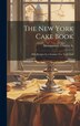 The New York Cake Book by Charles A] [Montgomery, Hardcover | Indigo Chapters